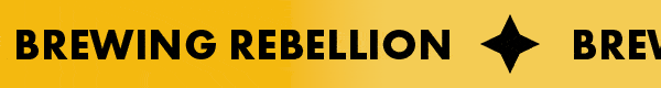 Brewing Rebellion