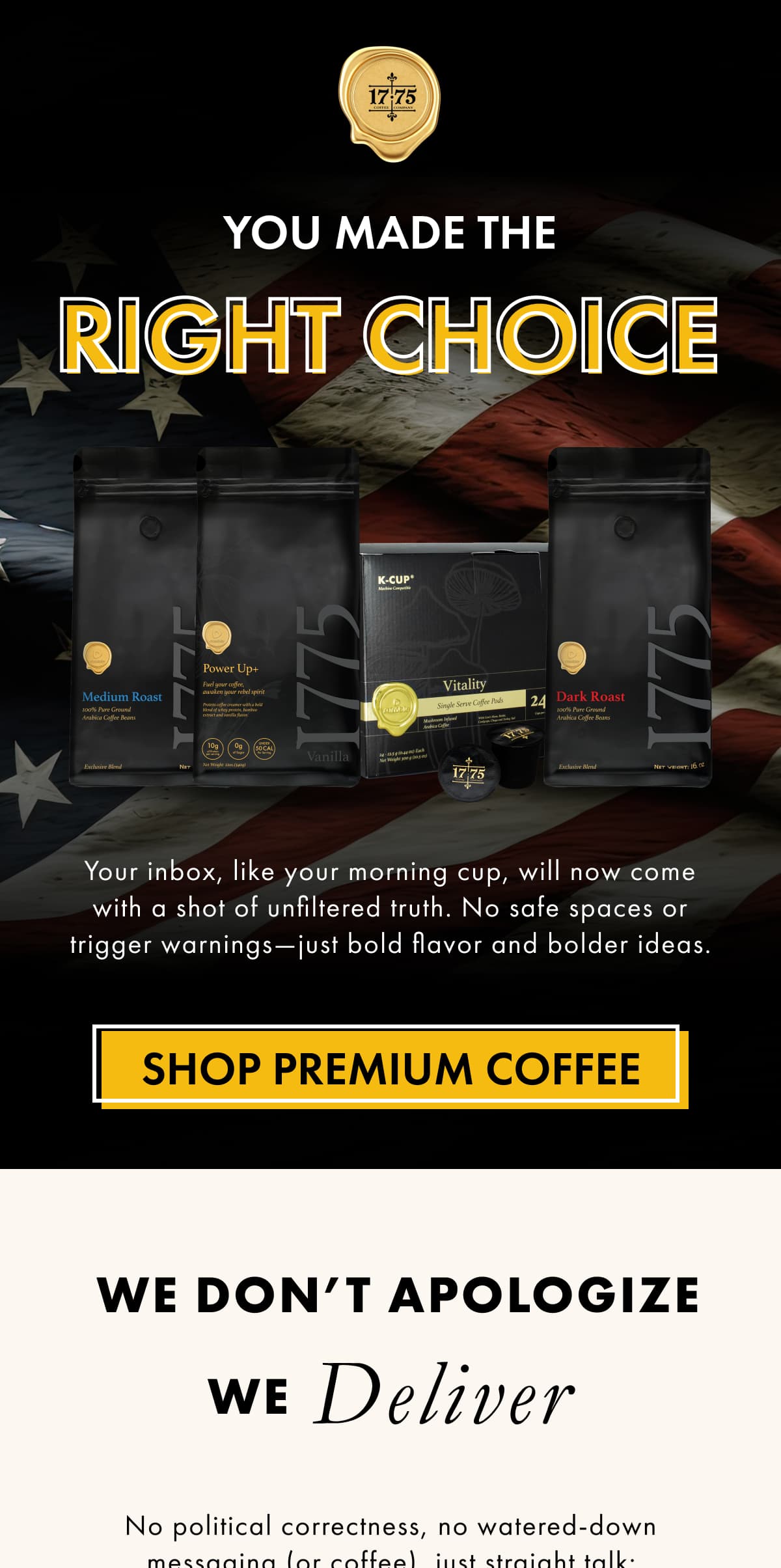 You Made The Right Choice With 1775. Shop Premium Coffee